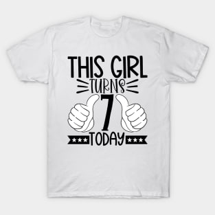 This girl turns 7 today T-Shirt